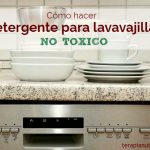 Cómo hacer detergente para lavavajillas no tóxico